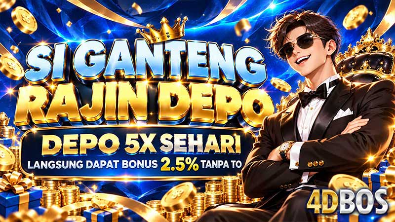 SI GANTENG RAJIN DEPO 4DBOS