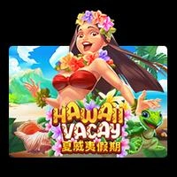 Hawaii Vacay