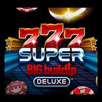 777 Super BigBuildUp™ Deluxe™