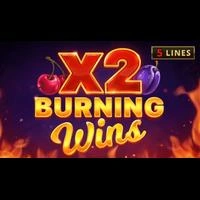 Burning Wins x2