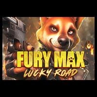 Fury Max Lucky Road