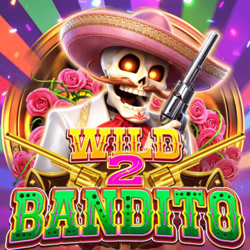 WILD BANDITO 2