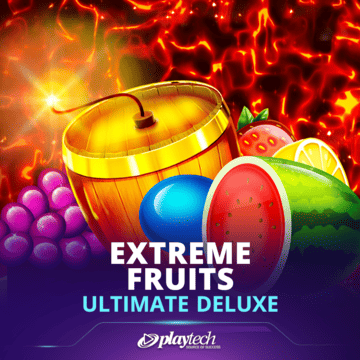 Extreme Fruits Ultimate Deluxe
